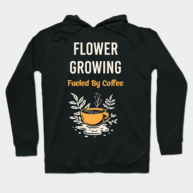 Flower Growing Flowers Grow Garden Gardening Gardener Hoodie by flaskoverhand